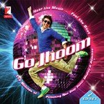 Go Jhoom - Jaideep Sahni Song Download