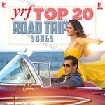 YRF Top 20 Road Trip Songs - Jaideep Sahni Song Download